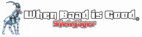 J0046793 Steinjager For When Baad Is Good With Ibex Decals 3.0 X 11.5 Inches