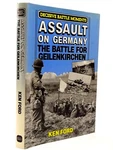 Assault On Germany The Battle Geilenkirchen - Ford, Ken. Price: $24.18.
