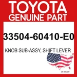 Toyota Genuine 33504-60410-E0 Knob Sub-assy Shift Lever 3350460410E0 Oem New. Price: $98.04.