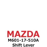 New Mazda Genuine MX-5 Shift Lever M601-17-510A. Price: $206.99.