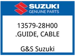 Suzuki Oem Part 13579-28H00 Guide, Cable New. Price: $12.55.