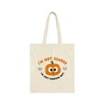 Halloween I'm Not Scared, Just Pumpkin Out! Cotton Canvas Tote Bag New. Price: $12.99.