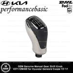 Oem Genuine Manual Gear Shift Knob 437112M400 For Hyundai Genesis Coupe 13-17 New. Price: $29.50.