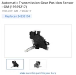 New Oem Automatic Transmission Gear Position Sensor Gm (19369217) 1999-2011. Price: $135.00.